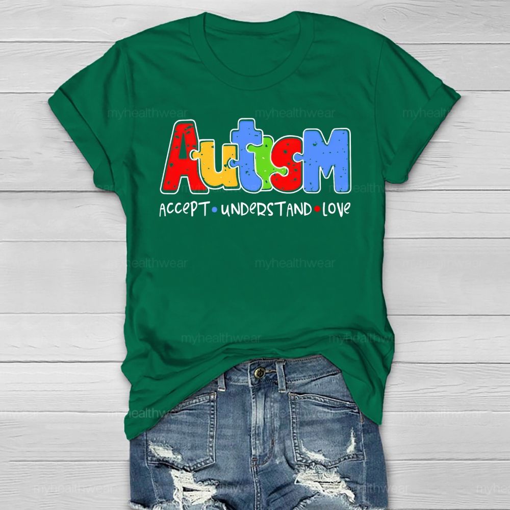 Autism Awareness Accept Understand Love Healthwear T-shirt