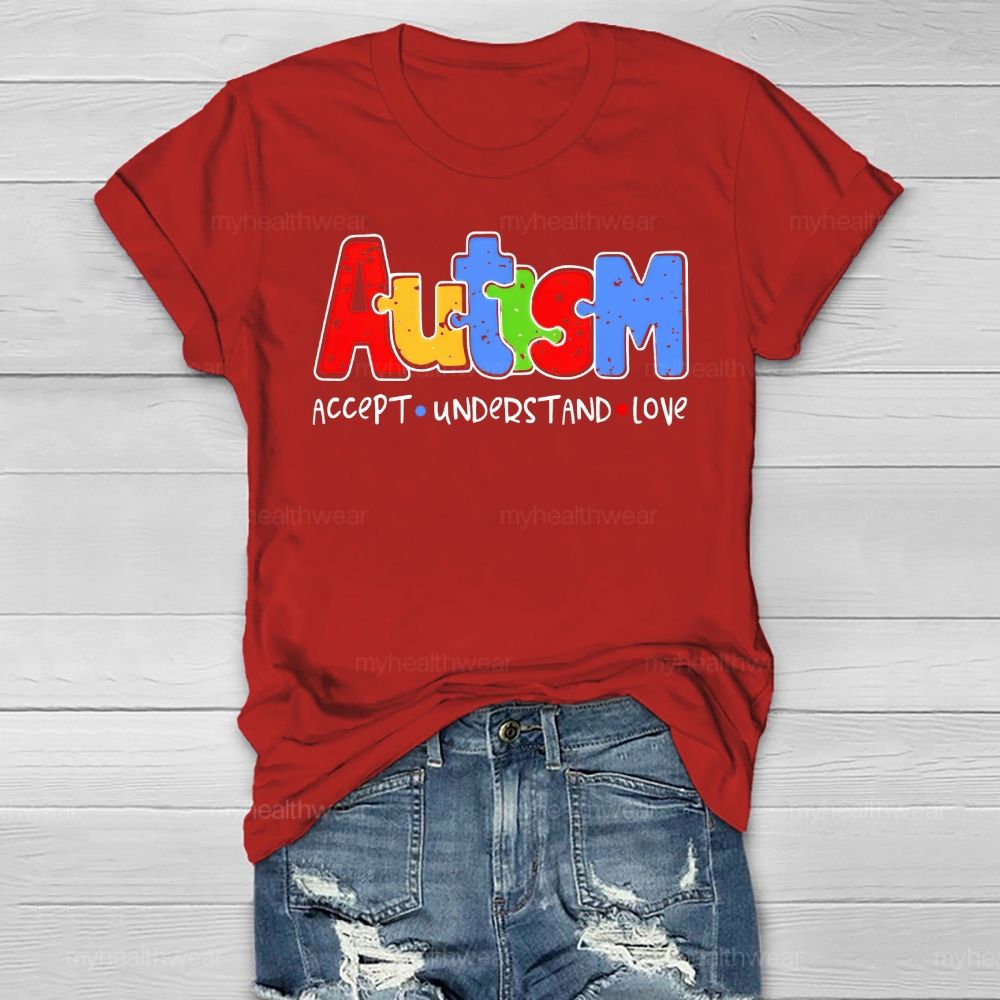 Autism Awareness Accept Understand Love Healthwear T-shirt