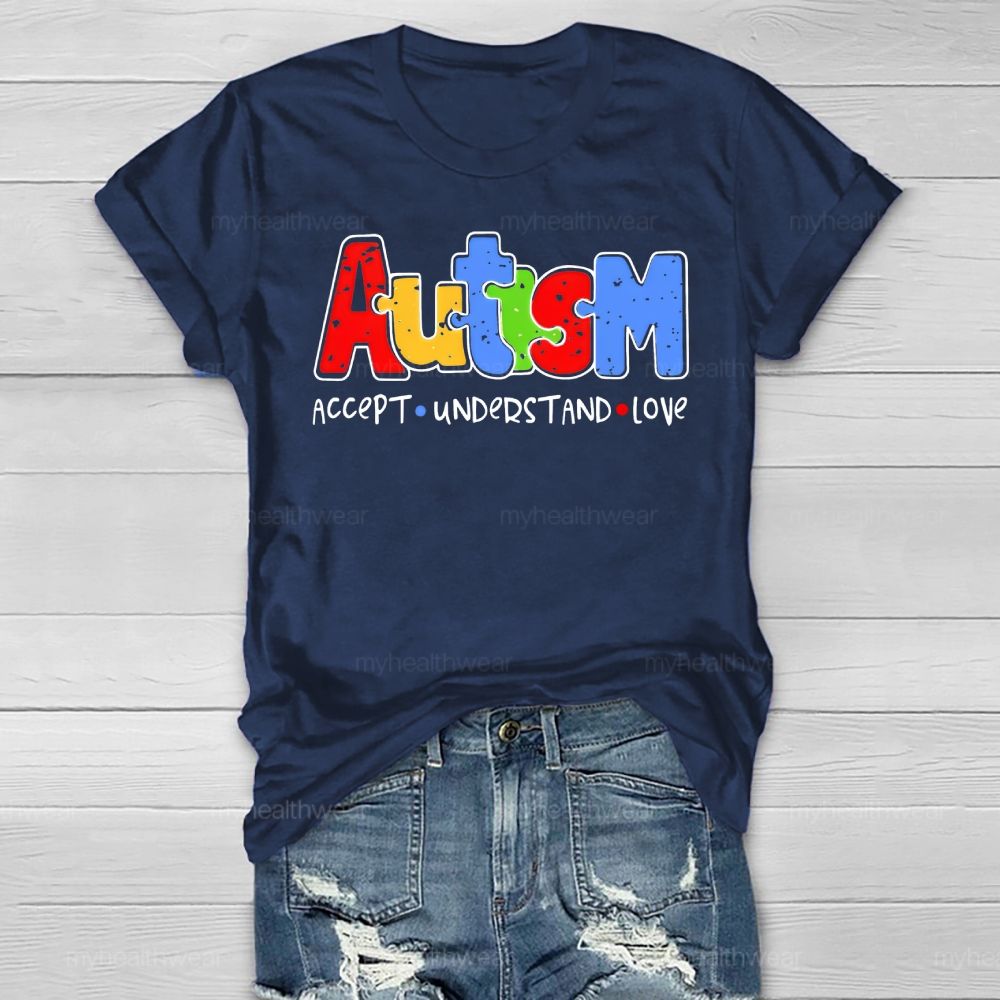 Autism Awareness Accept Understand Love Healthwear T-shirt