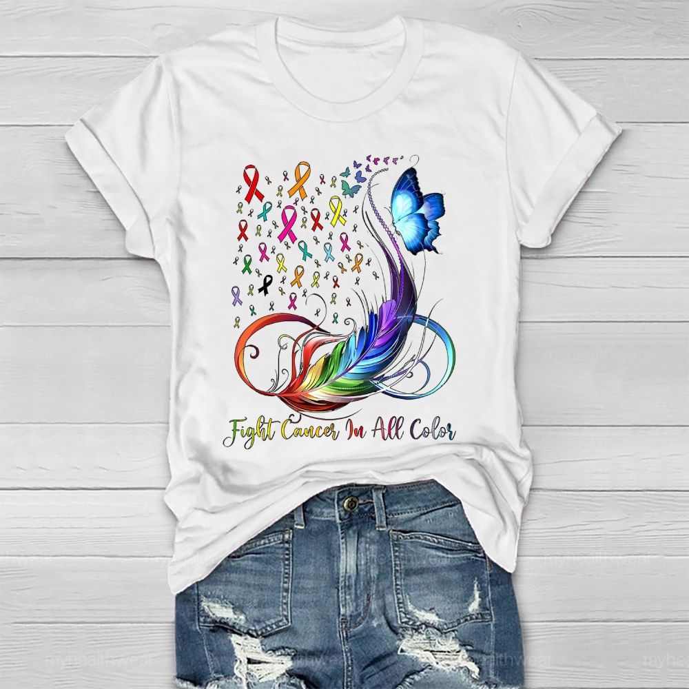 Fight Cancer In All Colors Feathers Butterflies Healthwear T-shirt