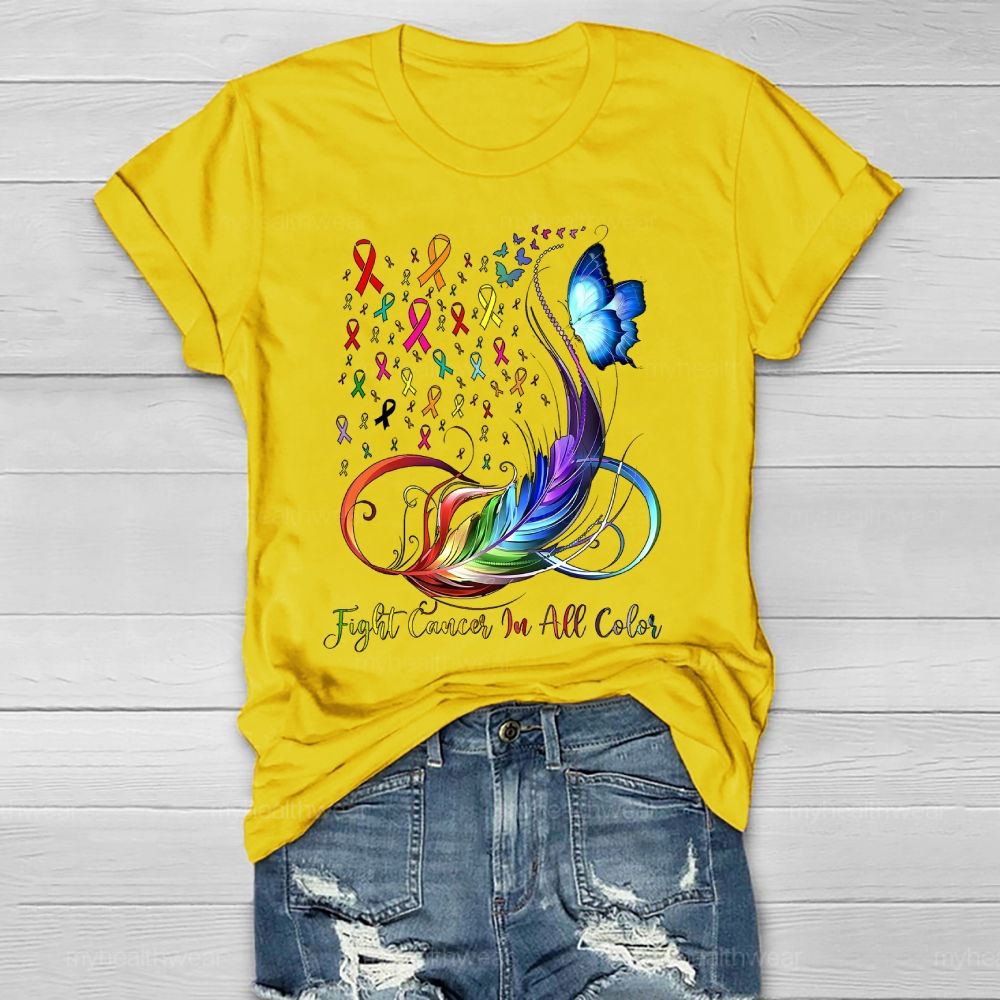 Fight Cancer In All Colors Feathers Butterflies Healthwear T-shirt
