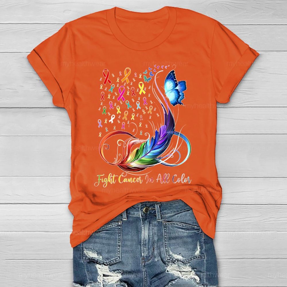 Fight Cancer In All Colors Feathers Butterflies Healthwear T-shirt