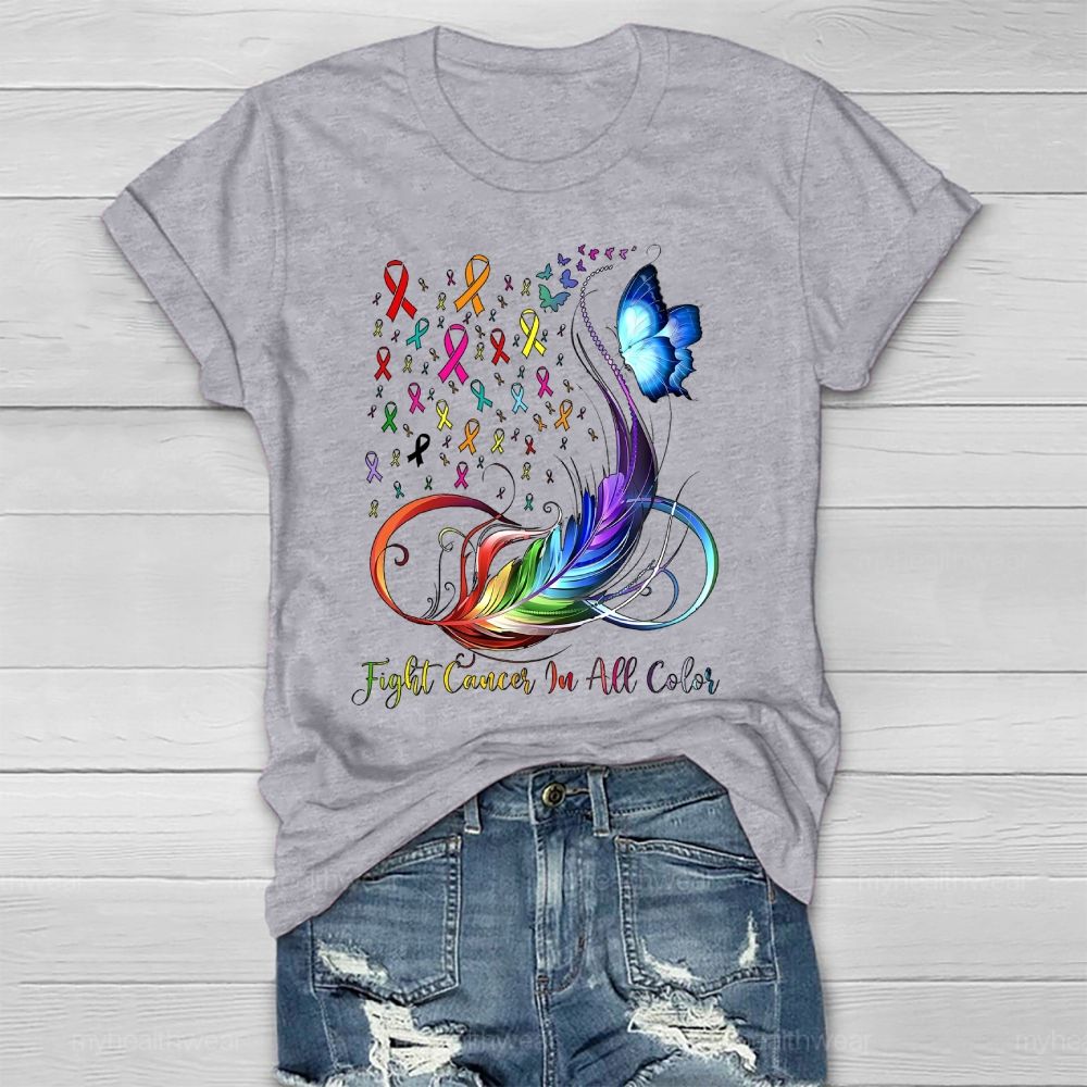 Fight Cancer In All Colors Feathers Butterflies Healthwear T-shirt