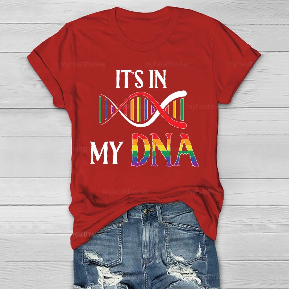 It's In My DNA Healthwear T-shirt
