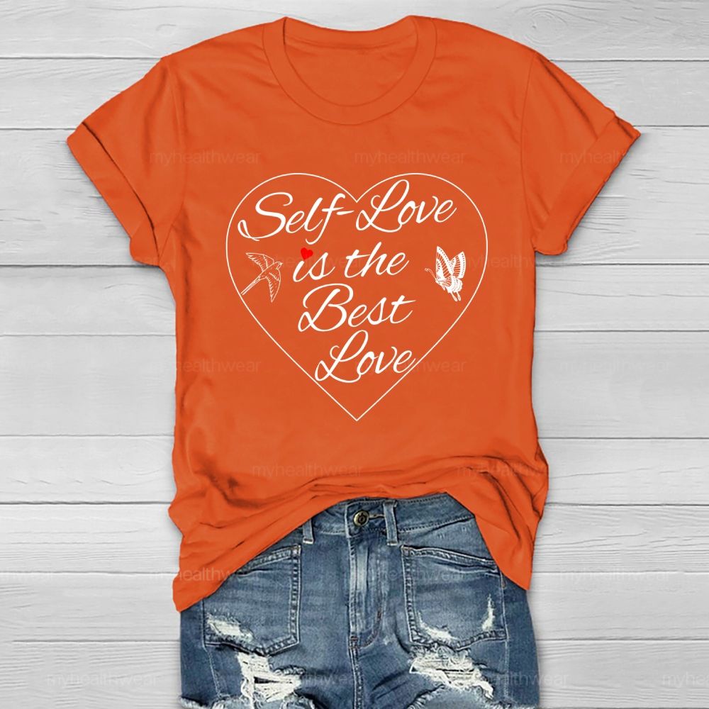 Self Love Is The Best Love Healthwear T-shirt
