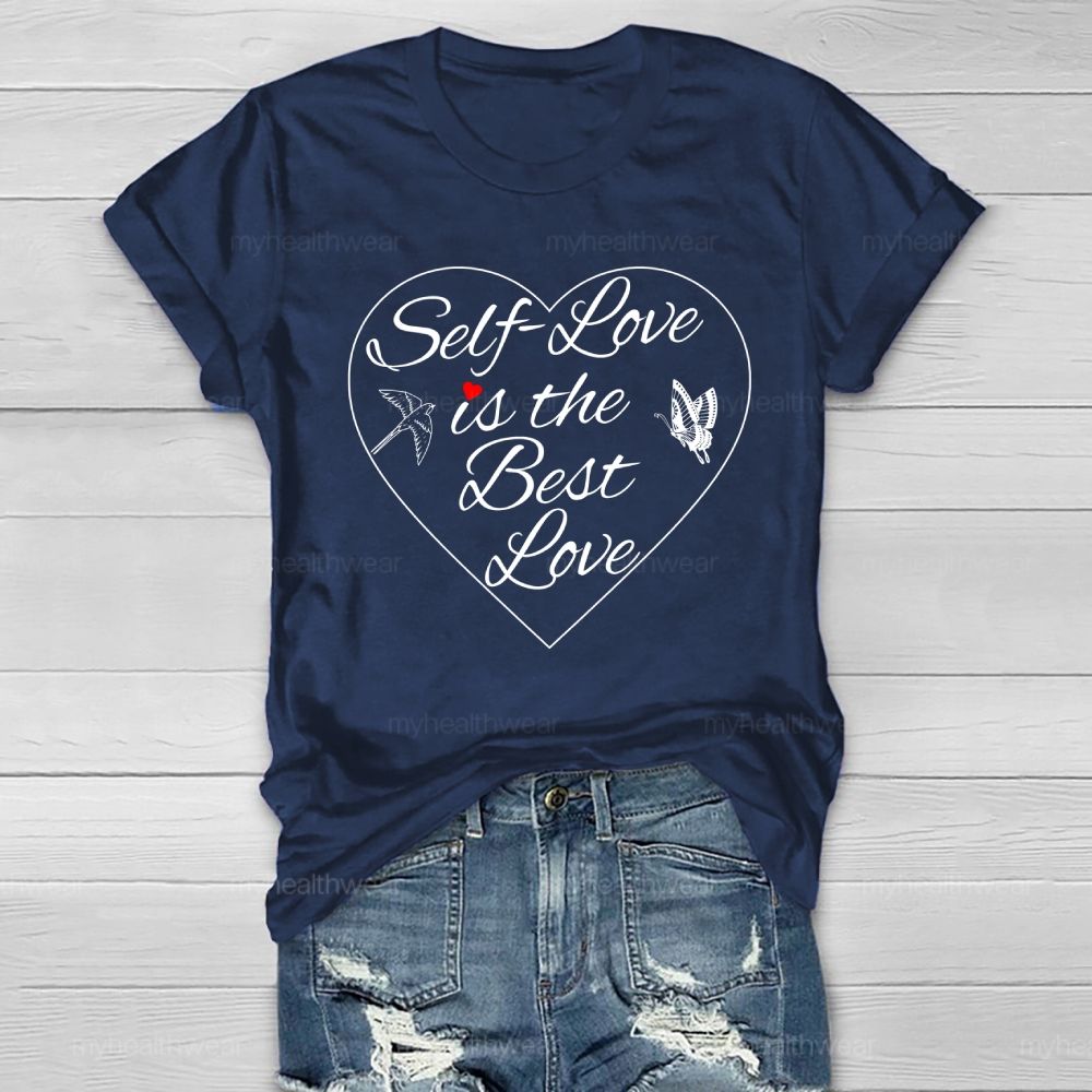 Self Love Is The Best Love Healthwear T-shirt