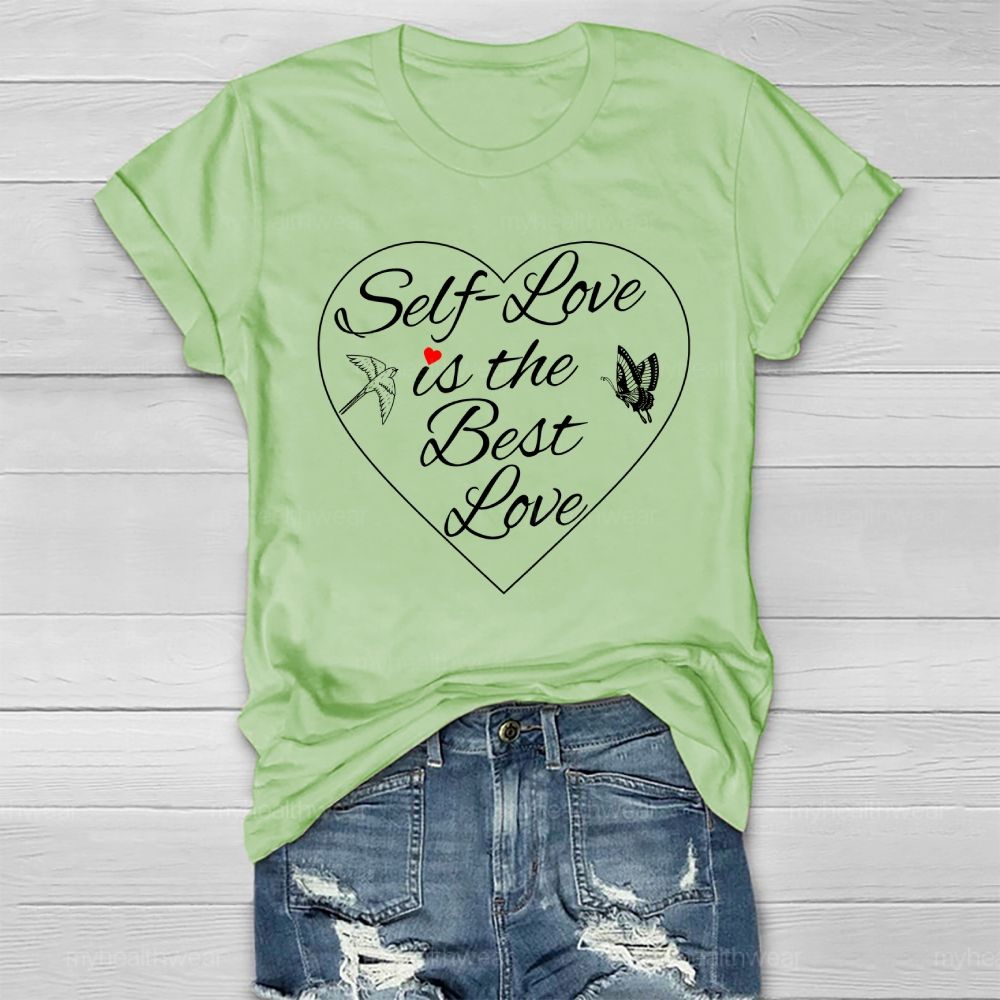 Self Love Is The Best Love Healthwear T-shirt