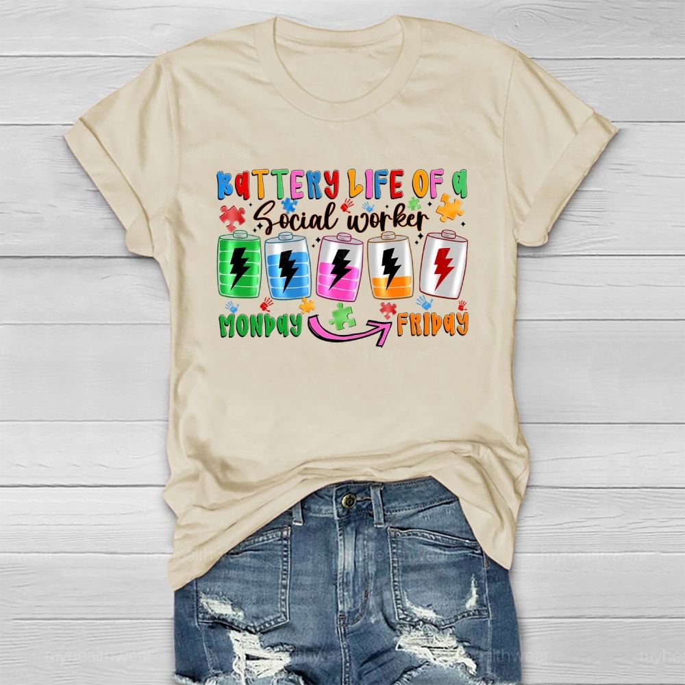 Battery Life Of A Social Worker Monday To Friday Healthwear T-shirt