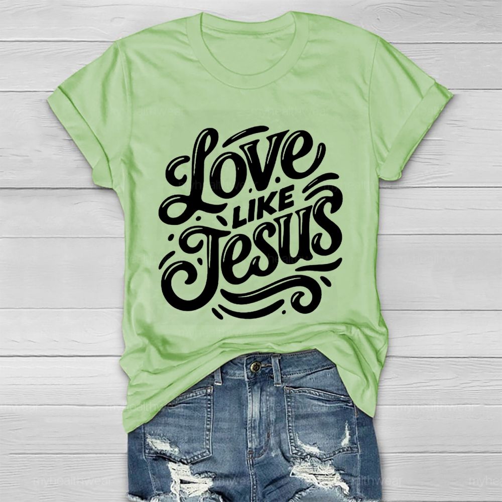 Love Like Jesus Healthwear T-shirt