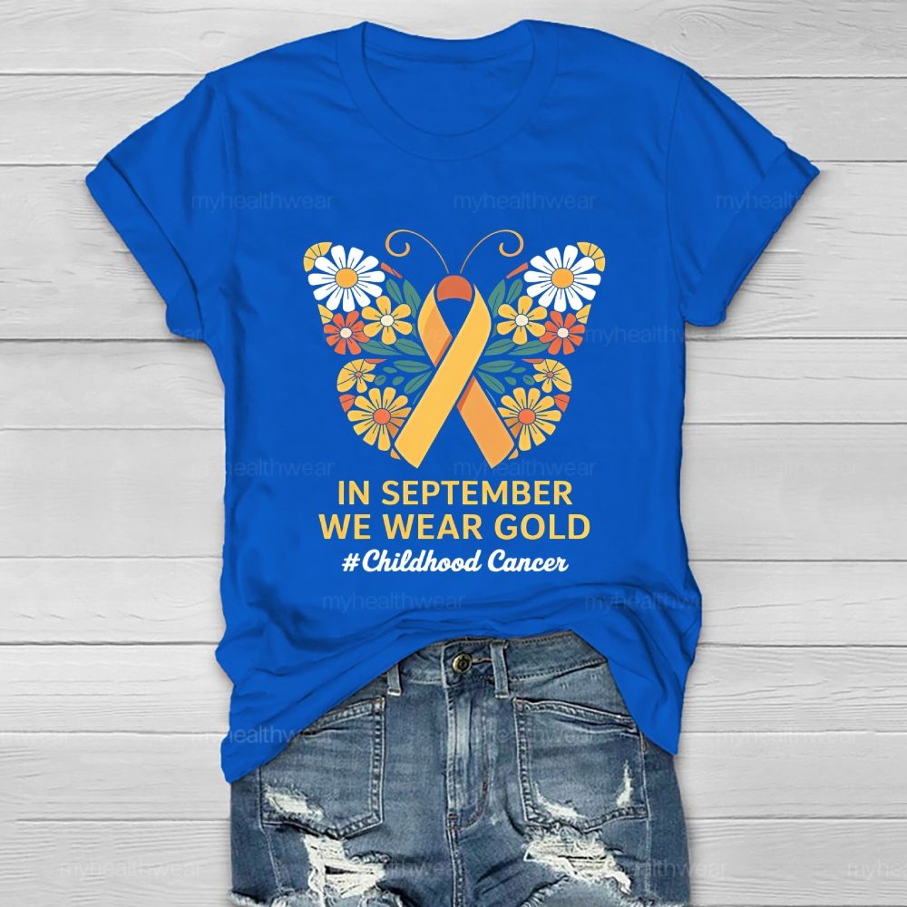 In September We Wear Gold Childhood Cancer Awareness Healthwear T-shirt