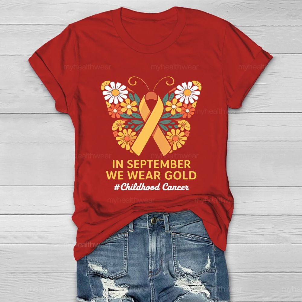 In September We Wear Gold Childhood Cancer Awareness Healthwear T-shirt