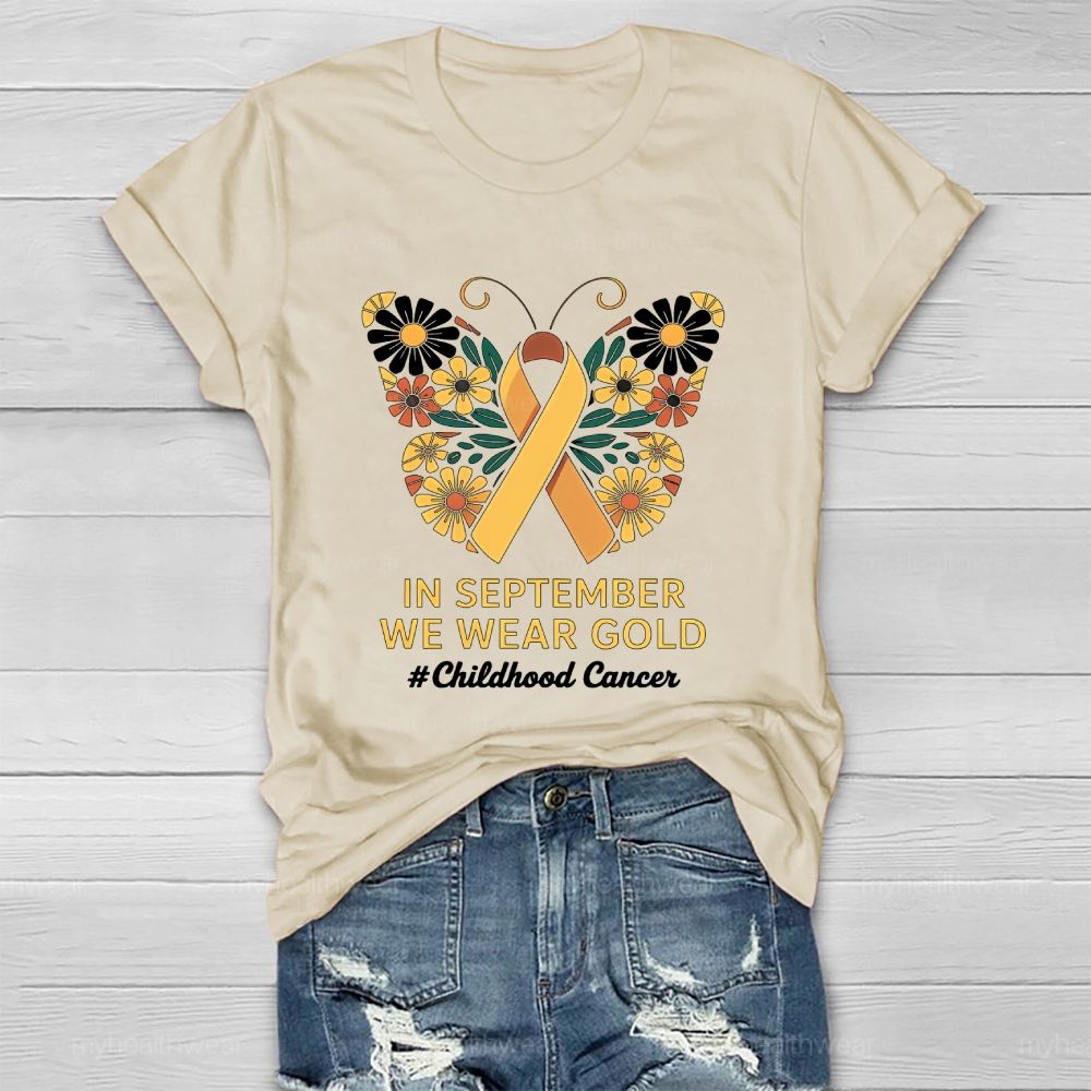 In September We Wear Gold Childhood Cancer Awareness Healthwear T-shirt