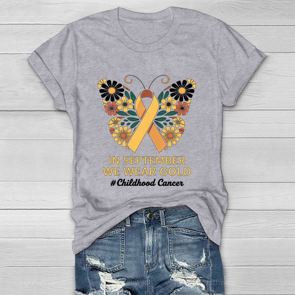 In September We Wear Gold Childhood Cancer Awareness Healthwear T-shirt