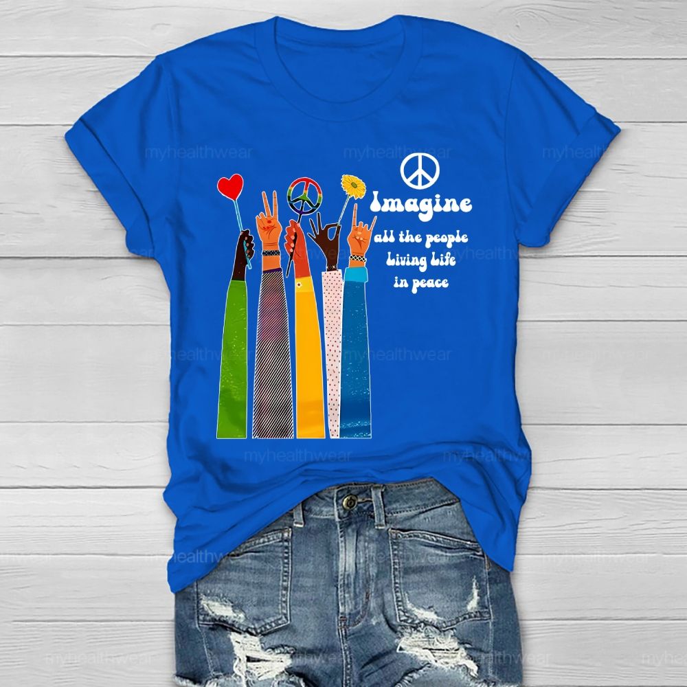 Imagine All The People Living Life In Peace Healthwear T-shirt