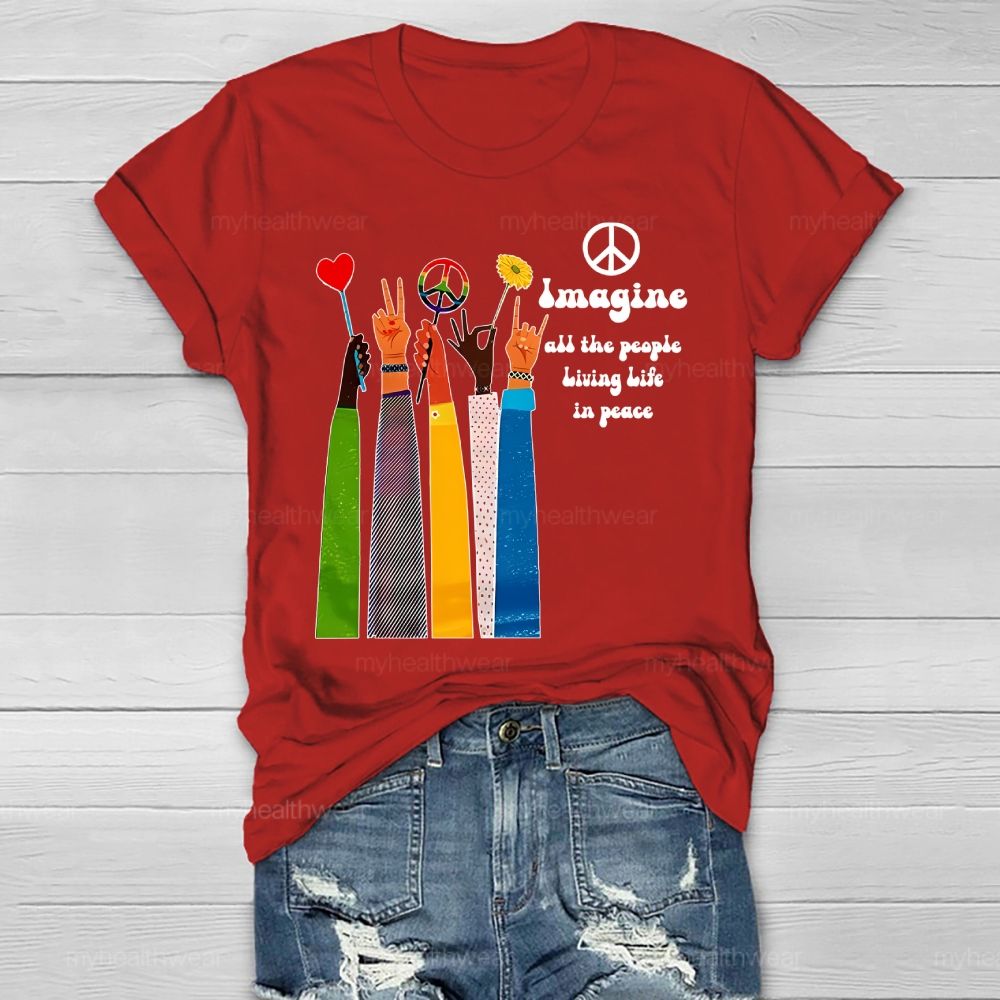 Imagine All The People Living Life In Peace Healthwear T-shirt