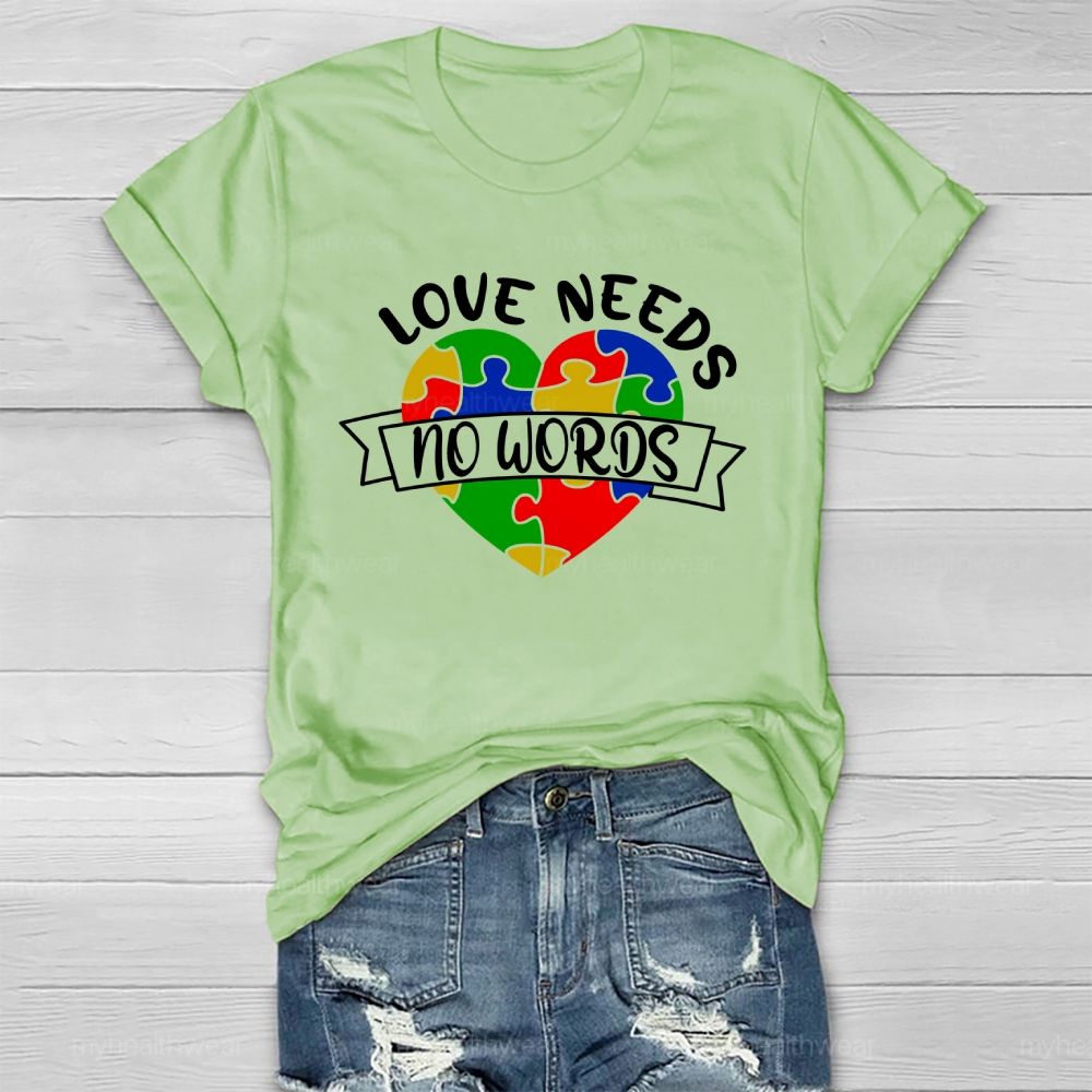 Love Needs No Words Healthwear T-shirt