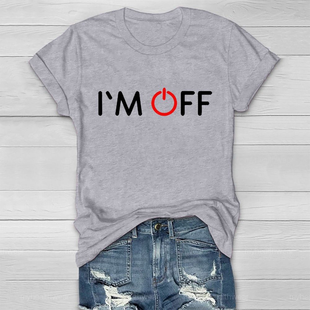 I'm Off Healthwear T-shirt