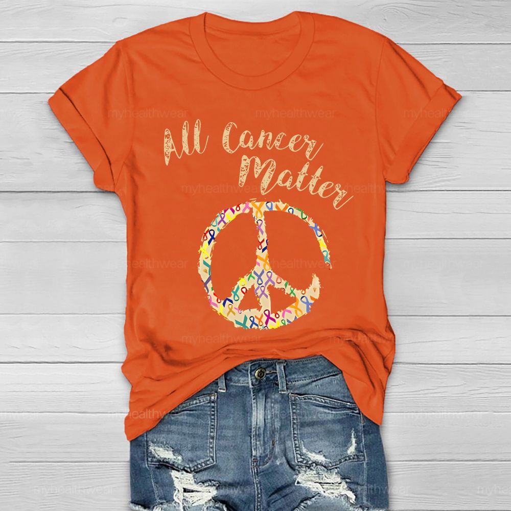 All Cancer Matter Healthwear T-shirt