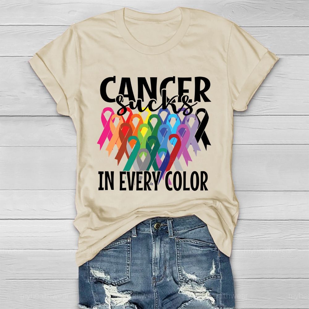 Cancer Sucks In Every Color Healthwear T-shirt