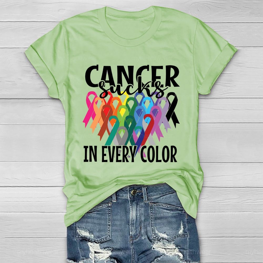 Cancer Sucks In Every Color Healthwear T-shirt