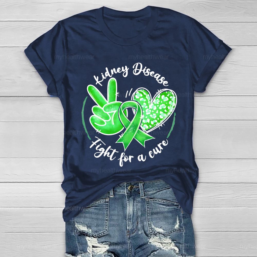 Kidney Disease Fight For A Cure Healthwear T-shirt