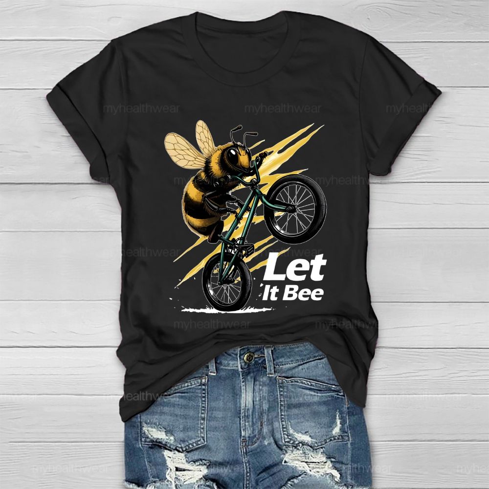 Let It Bee Healthwear T-shirt