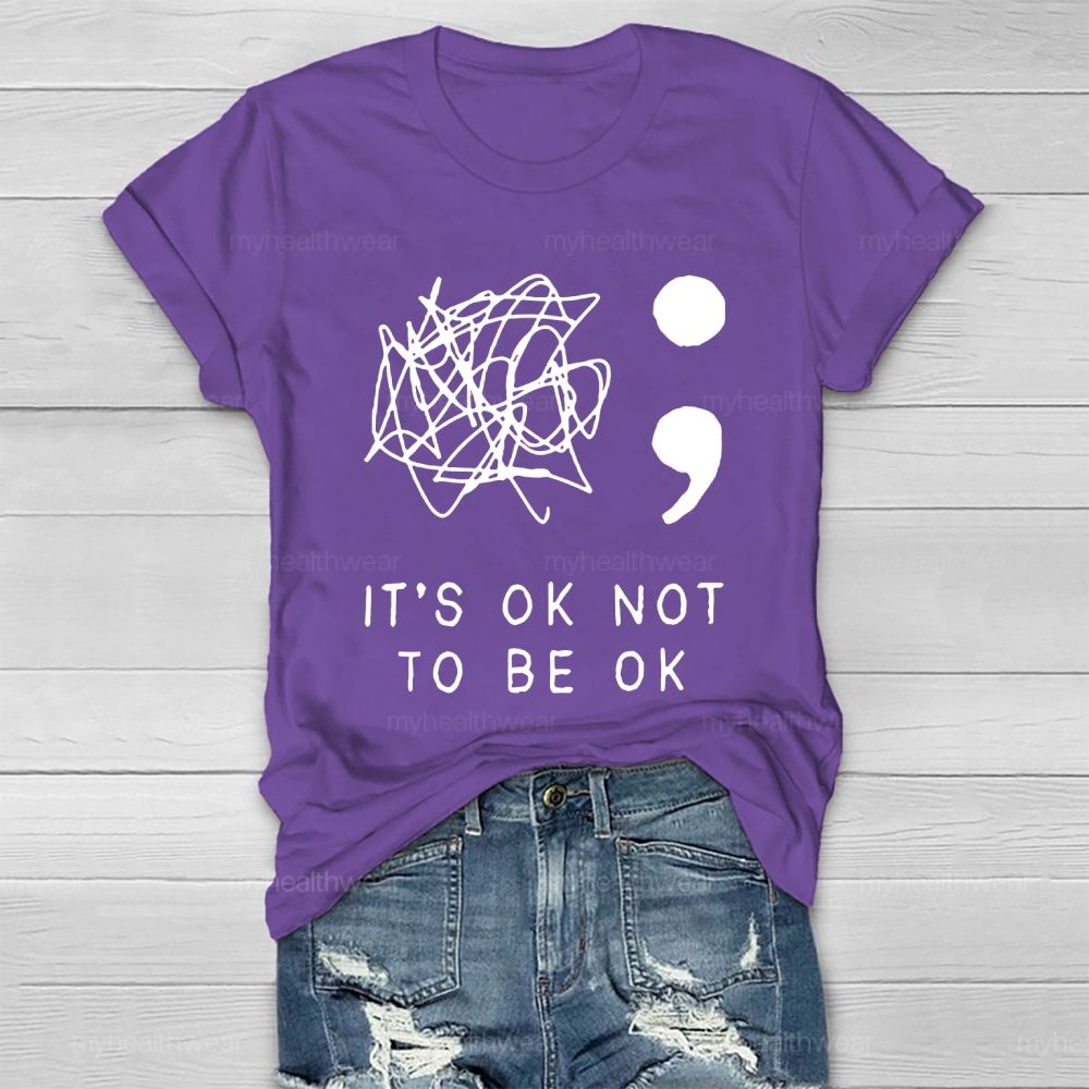 It's Ok To Not Be Ok Healthwear T-shirt