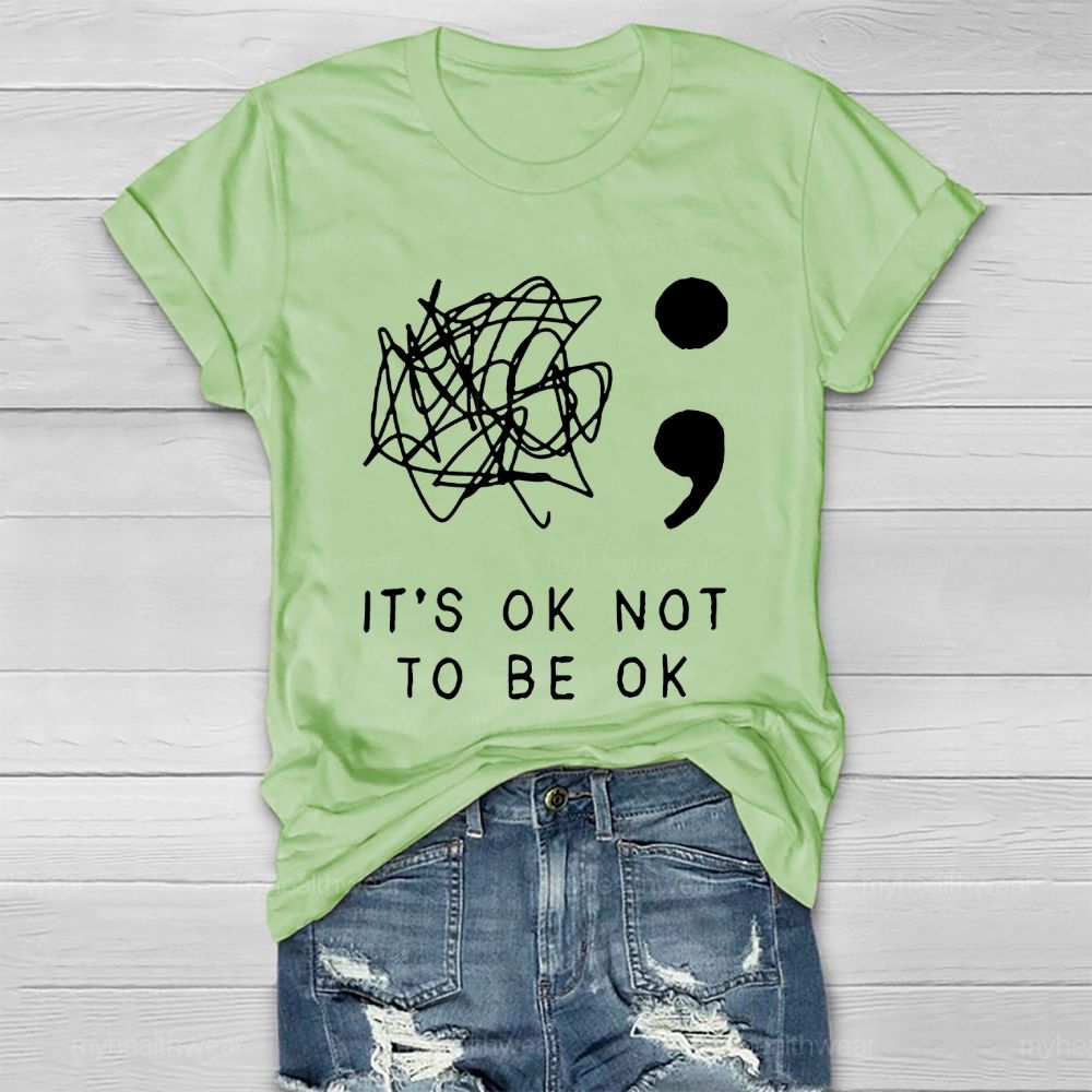 It's Ok To Not Be Ok Healthwear T-shirt