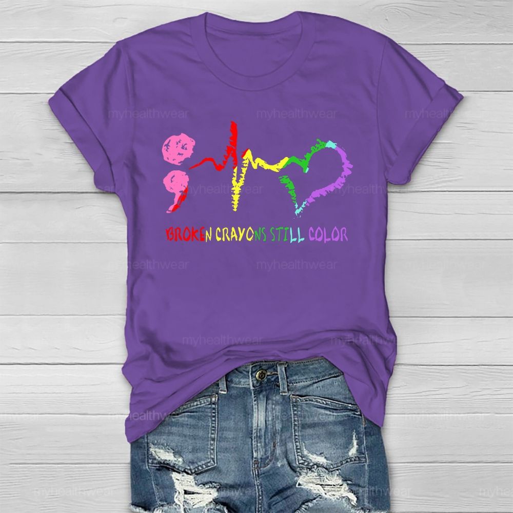 Broken Crayons Still Color Heartbeat Healthwear T-shirt