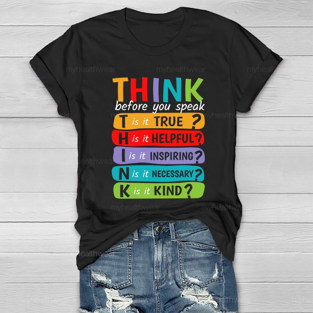 Think Before You Speak Healthwear T-shirt