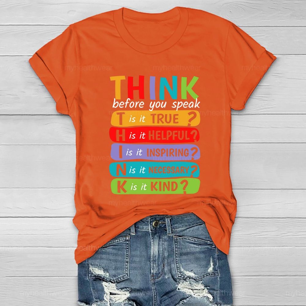 Think Before You Speak Healthwear T-shirt
