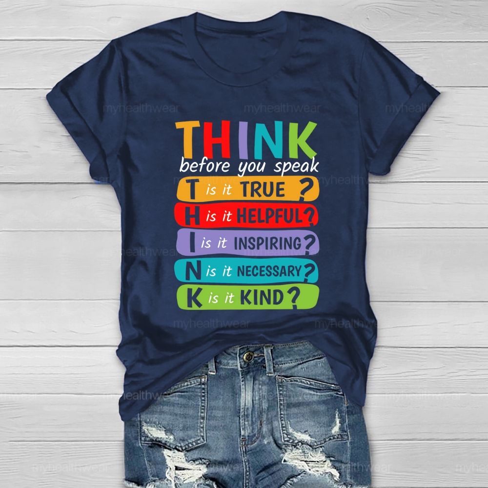 Think Before You Speak Healthwear T-shirt