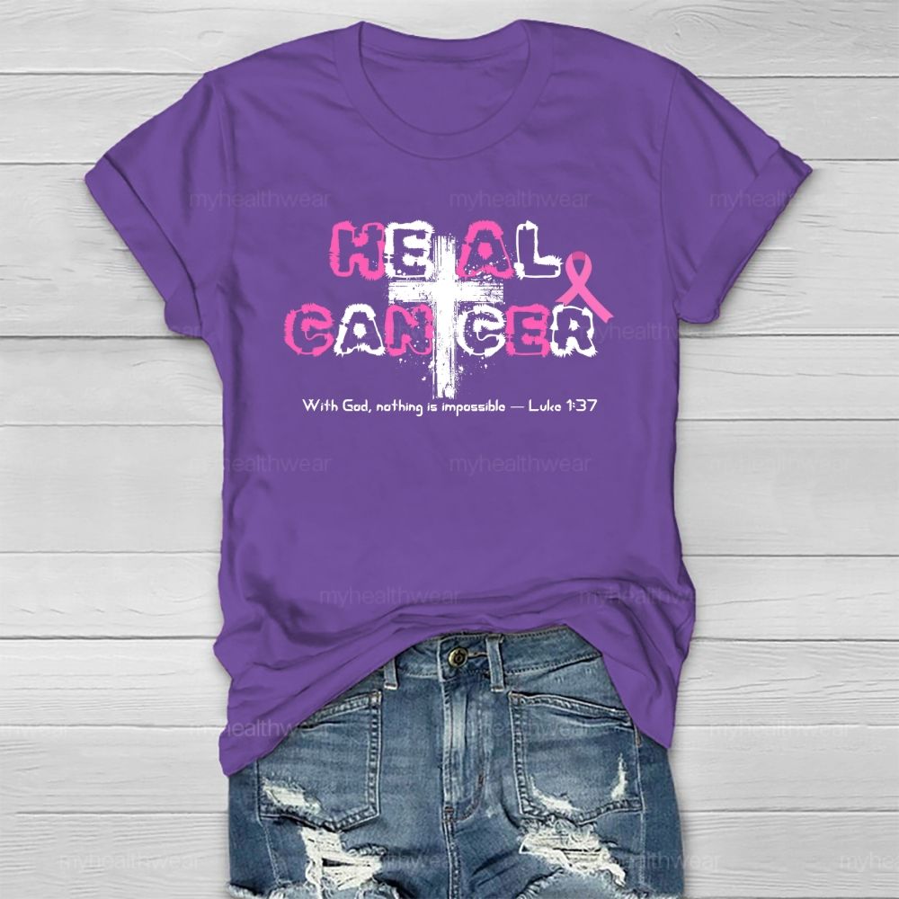 Heal Cancer With God Nothing Is Impossible Healthwear T-shirt