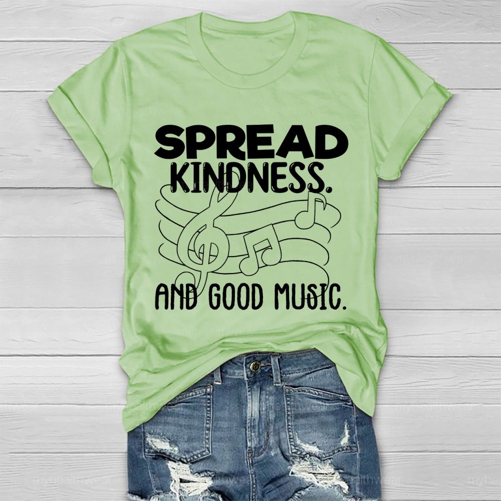 Spread Kindness And Good Music Healthwear T-shirt