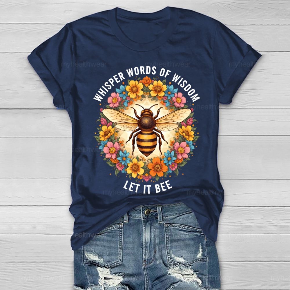 Whisper Words Of Wisdom Let It Be Graphic Healthwear T-shirt