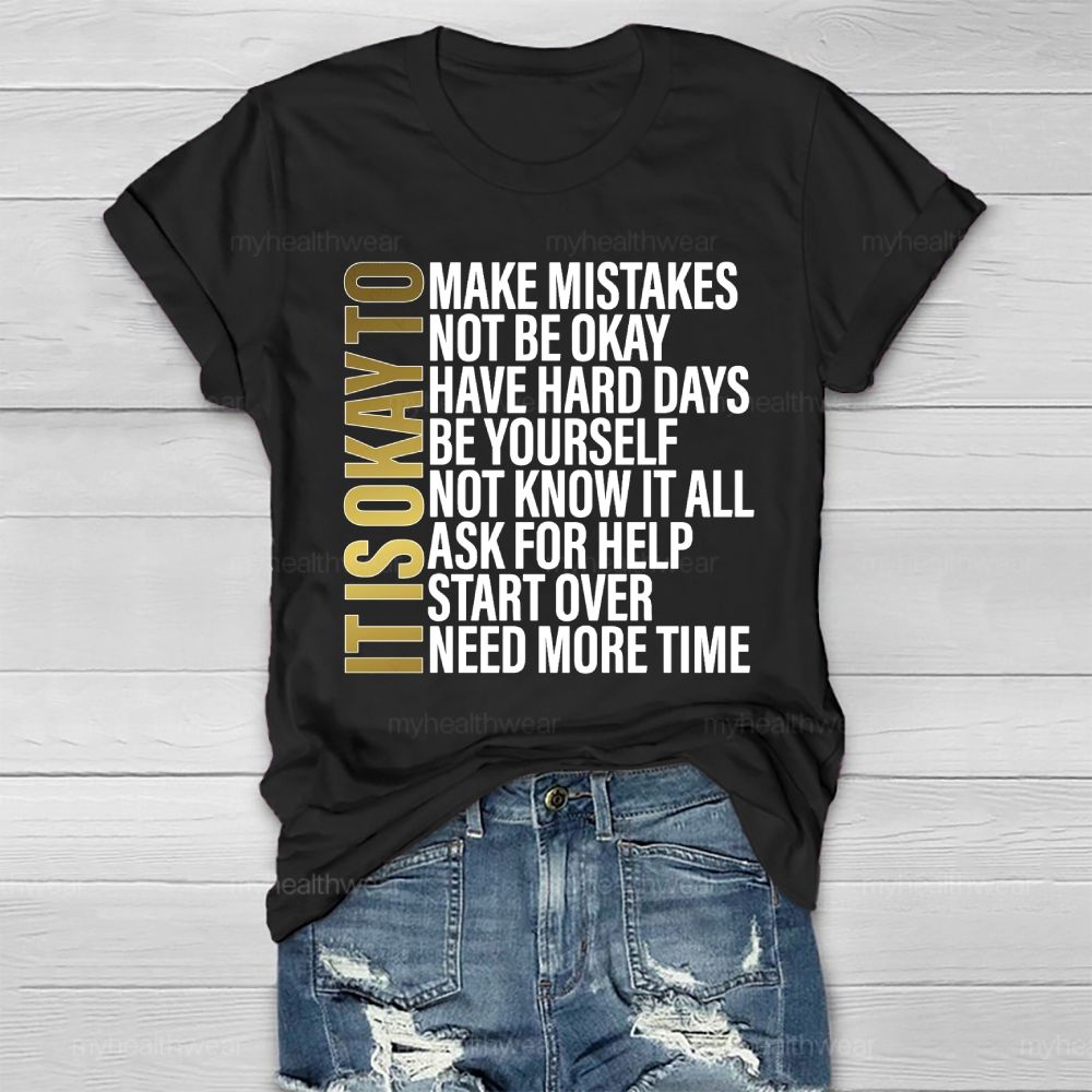 It's Okay To Make Mistakes Healthwear T-shirt