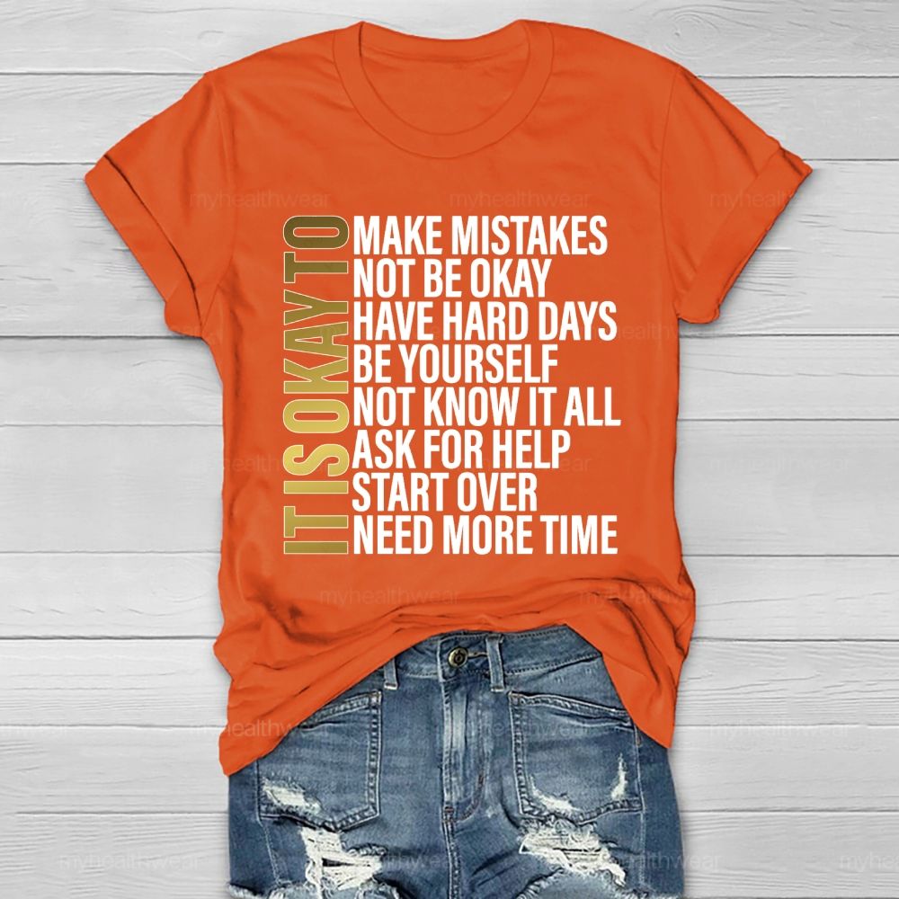 It's Okay To Make Mistakes Healthwear T-shirt