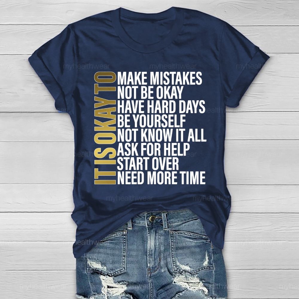 It's Okay To Make Mistakes Healthwear T-shirt