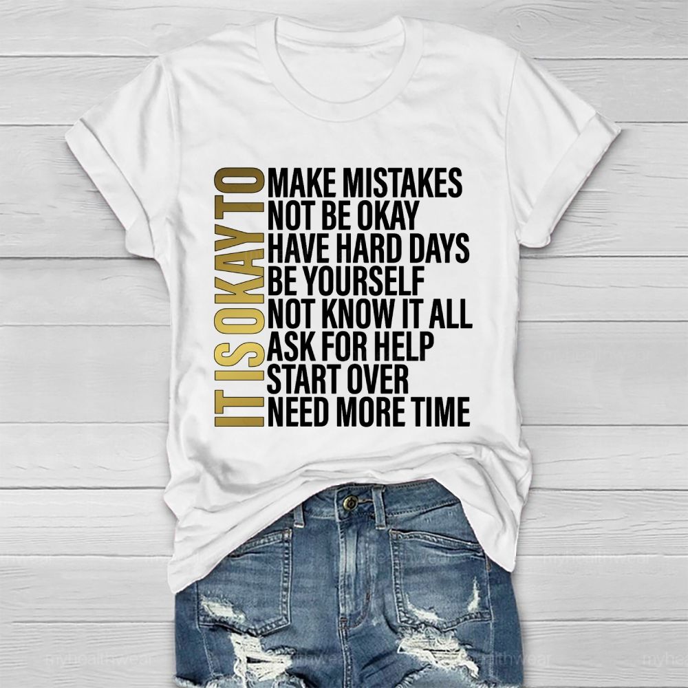 It's Okay To Make Mistakes Healthwear T-shirt