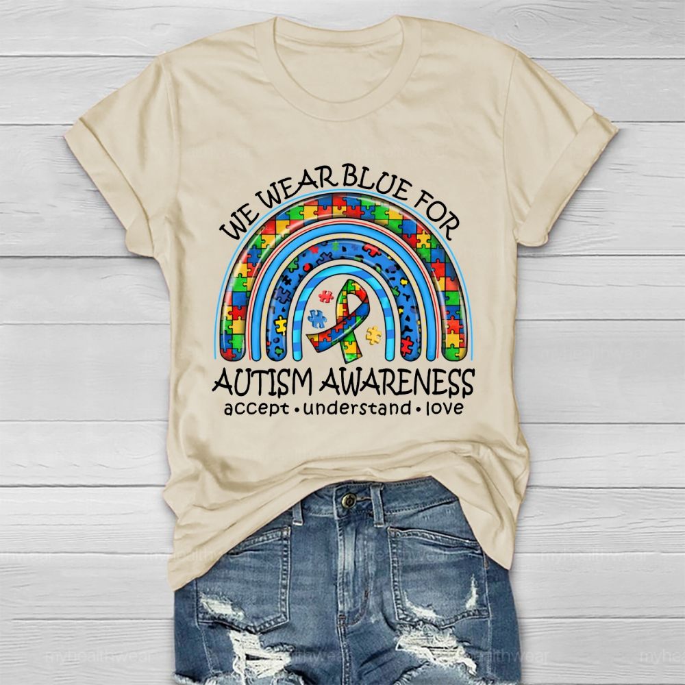 We Wear Blue For Autism Awareness Healthwear T-shirt