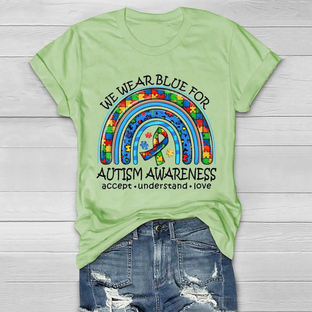 We Wear Blue For Autism Awareness Healthwear T-shirt