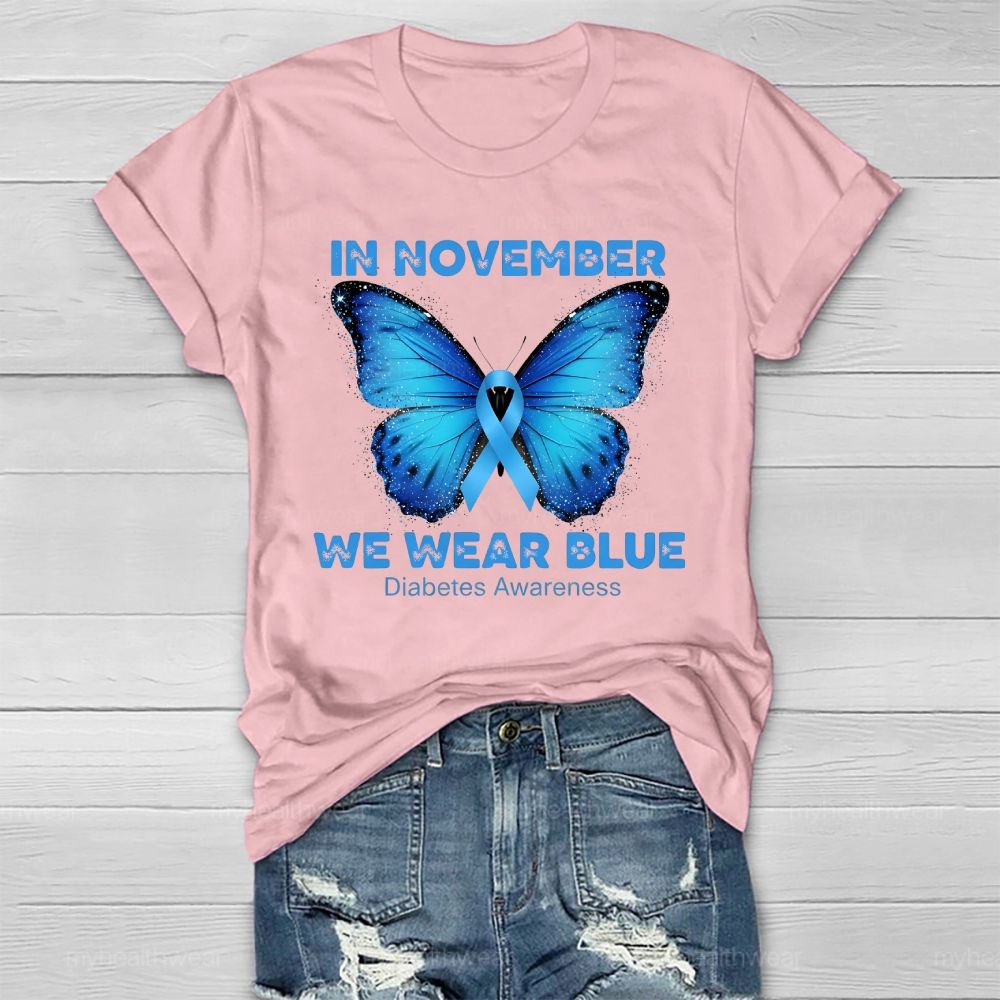 In November We Wear Blue Diabetes Awareness Healthwear T-shirt