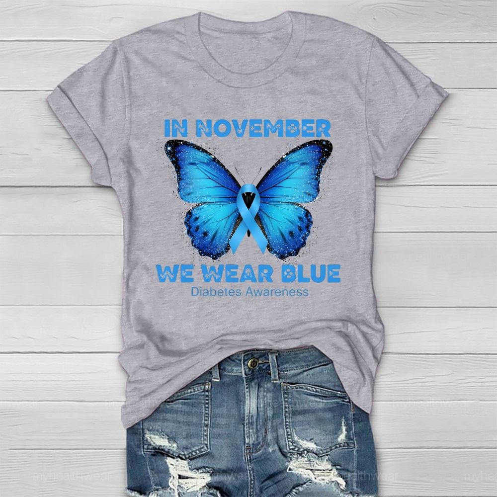 In November We Wear Blue Diabetes Awareness Healthwear T-shirt