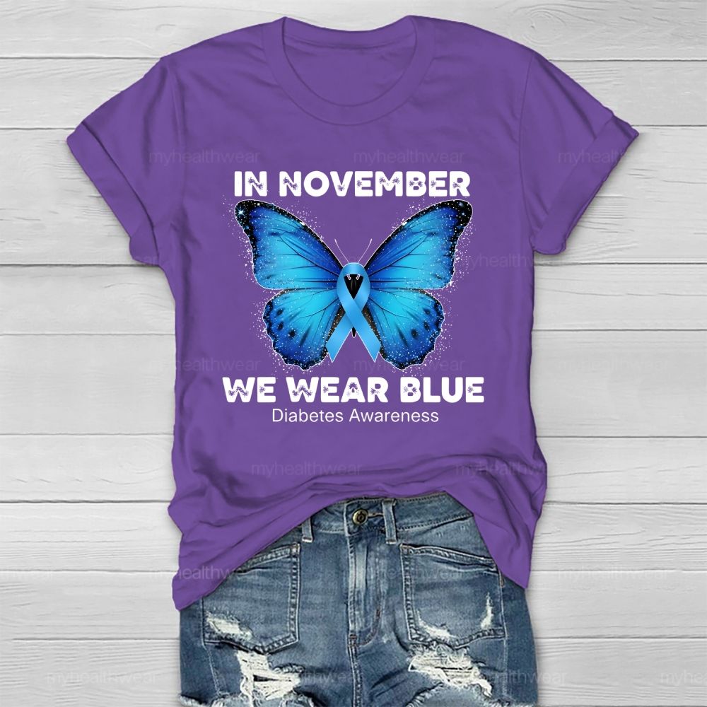 In November We Wear Blue Diabetes Awareness Healthwear T-shirt