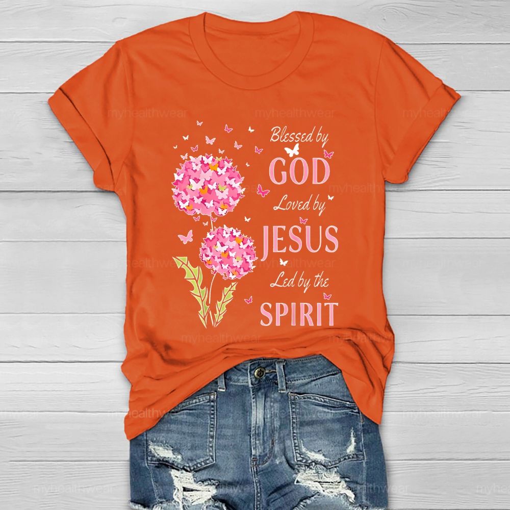 Blessed By God Loved By Jesus Led By The Spirit Healthwear T-shirt