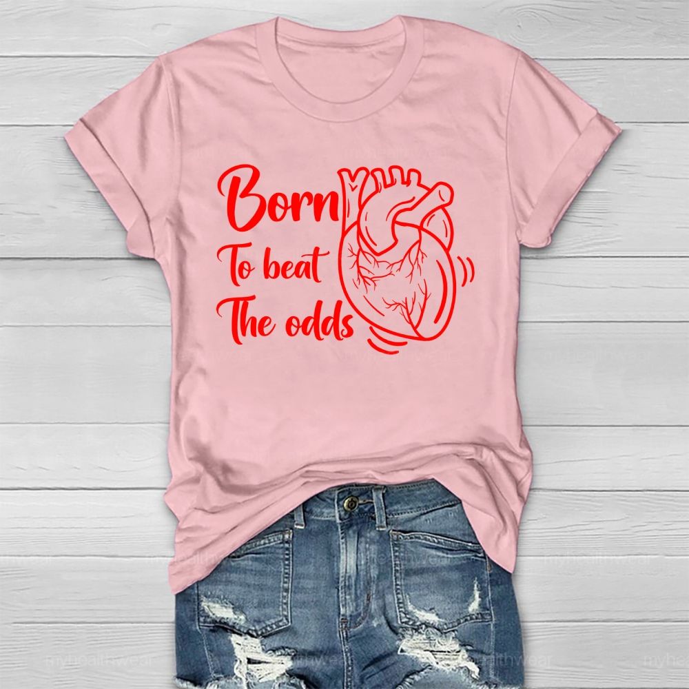 Born To Beat The Odds Healthwear T-shirt