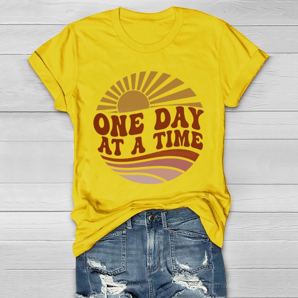 One Day At A Time Healthwear T-shirt