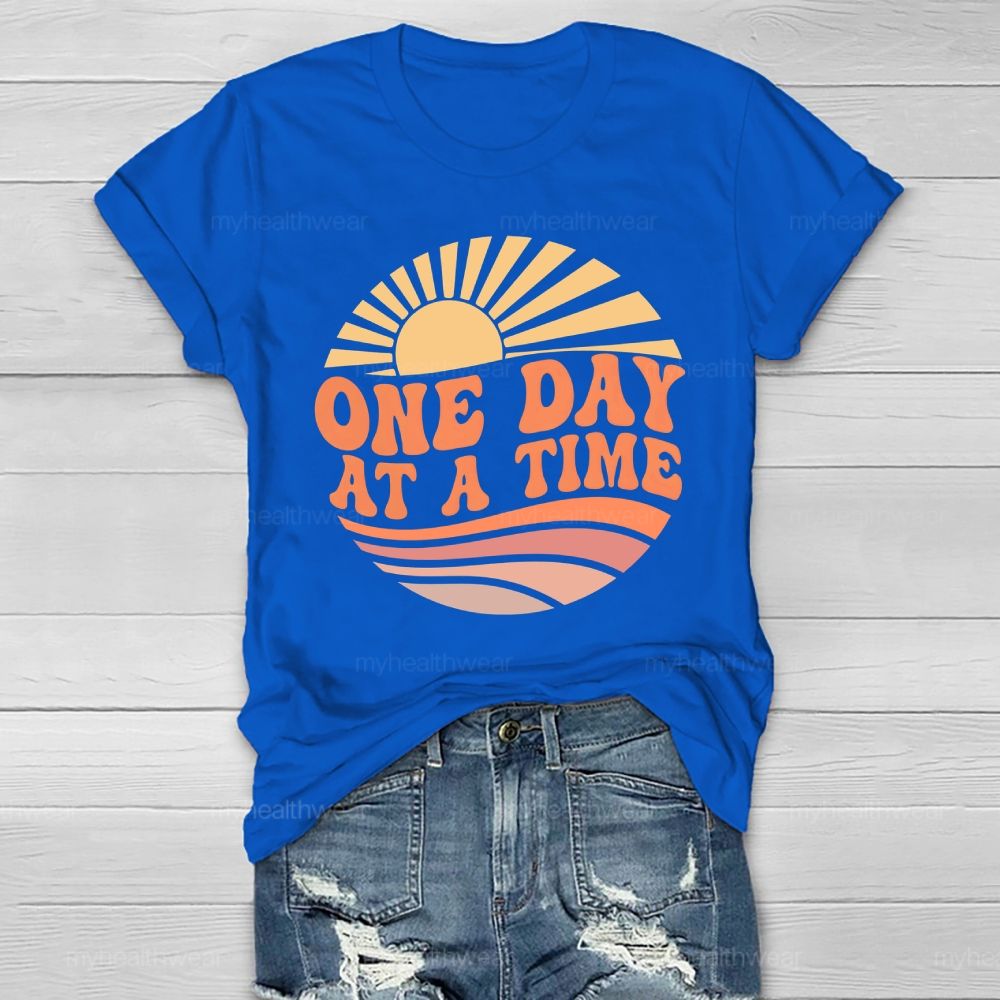 One Day At A Time Healthwear T-shirt