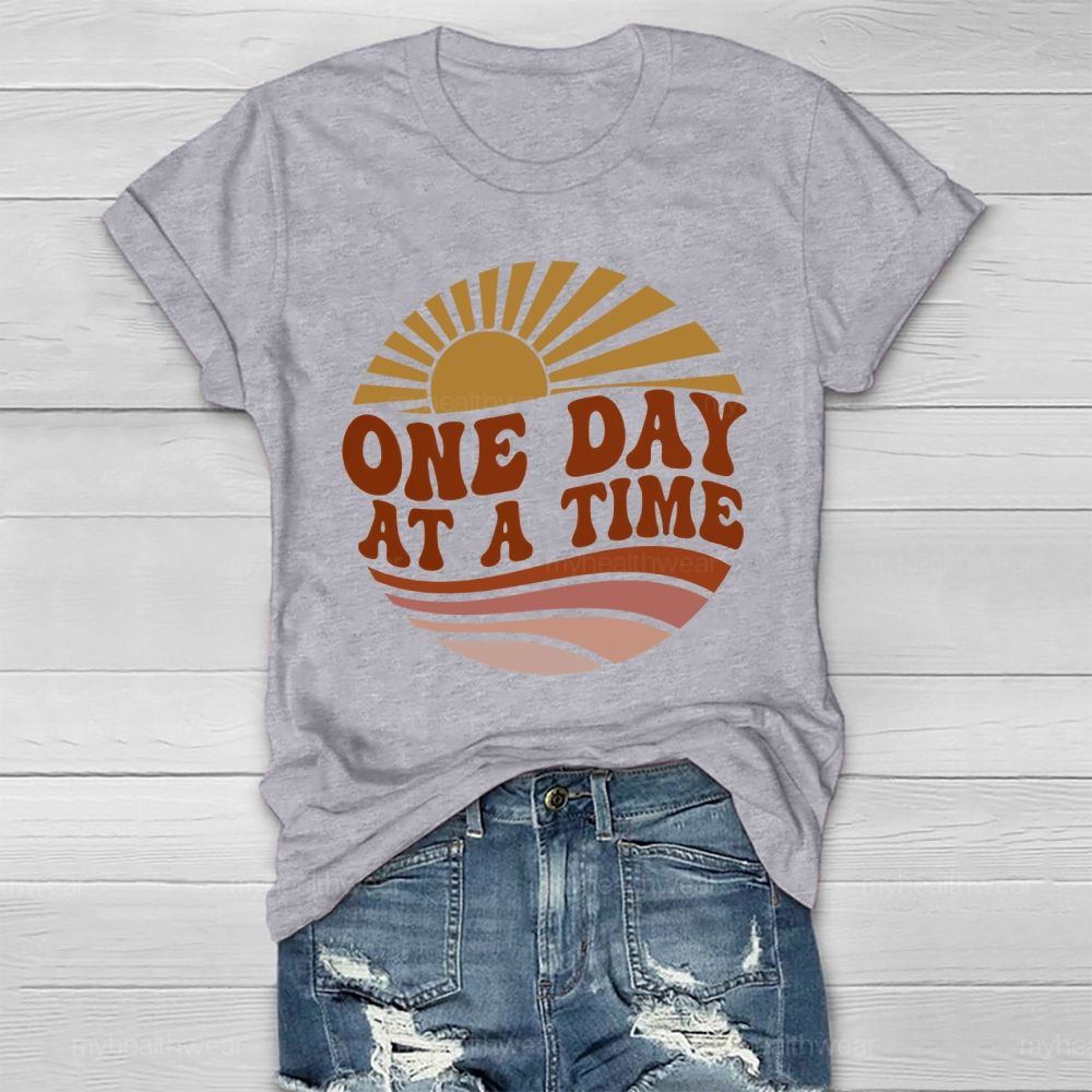 One Day At A Time Healthwear T-shirt
