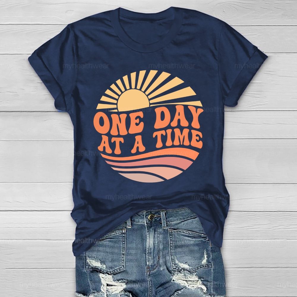 One Day At A Time Healthwear T-shirt